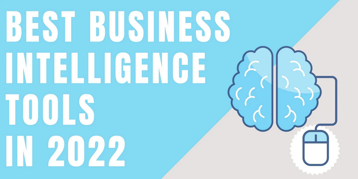 business intelligence tools 2022