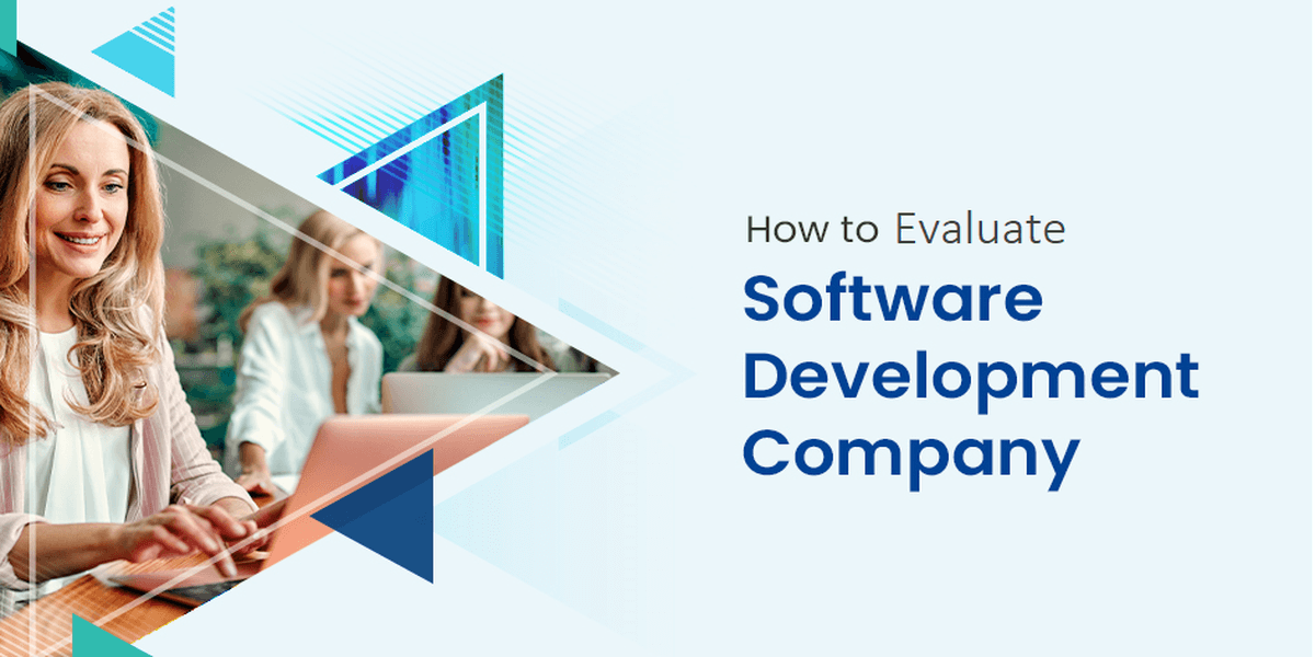 how to evaluate a software development company’s technical expertise